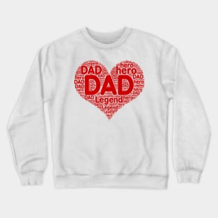 Dad Father's Hero Crewneck Sweatshirt